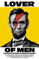 Lover of Men: The Untold History of Abraham Lincoln Poster